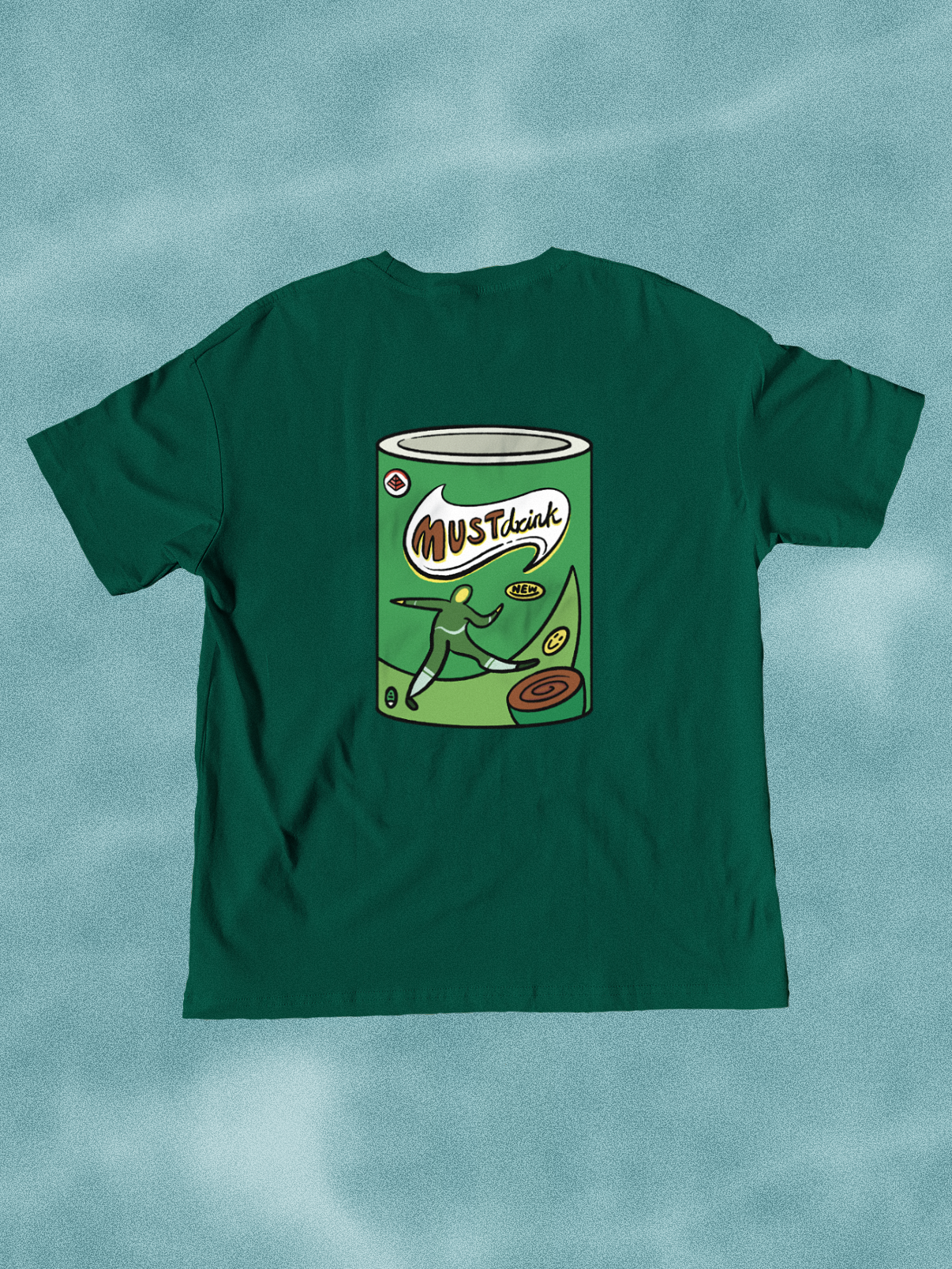 The Must Drink 🥤 T-Shirt: Forest Green