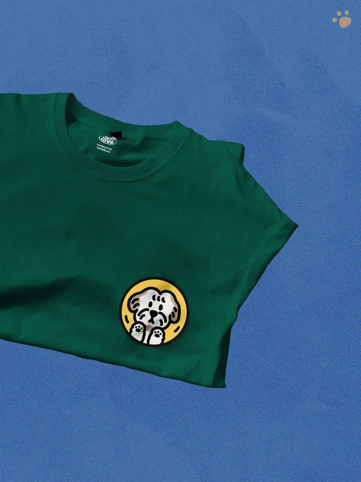 Paws & Relax 🐾 T-Shirt: Forest Green